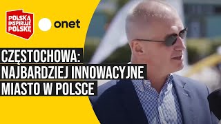 Częstochowa: najbardziej innowacyjne miasto w Polsce! | Polska inspiruje Polskę