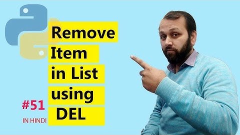 #51 Python Tutorial | Remove List Using DEL (HINDI)