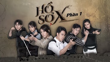 Hồ Sơ X – Phần 1 | Tập 5 | Cuộc Đối Đầu Kịch Tính Giữa Cảnh Sát Và Tội Phạm | Hop Films