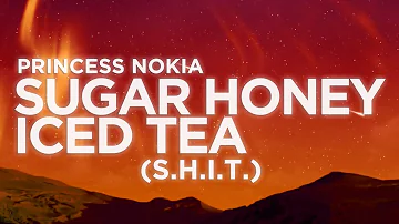 Princess Nokia - Sugar Honey Iced Tea / S.H.I.T (Lyrics) | Nabis Lyrics