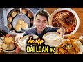 Ăn Sập Đài Loan #2: MÓN ĂN VUA CÀN LONG SAY MÊ? Du lịch ẩm thực