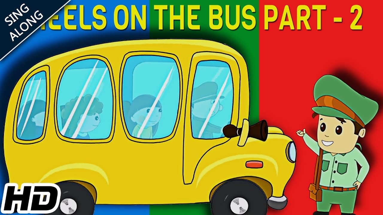Wheels On The Bus Part 2 (HD) Nursery Rhyme With Lyrics Popular