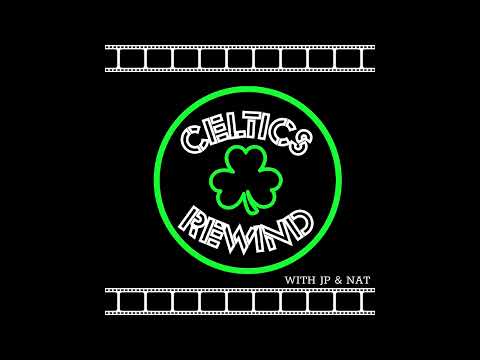 Pathway to DESTRUCTION  | Celtics Rewind (Episode 21)