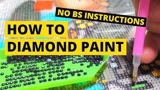 How to Diamond Paint for Beginners | Diamond Painting Instructions