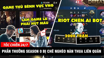 LMHT Tốc Chiến 24/7: Riot cài AI BOT vào Tốc Chiến — Game thủ bắt cộng đồng tự hào VNG dù bị hút máu