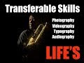 Life&#39;s Transferable Skills