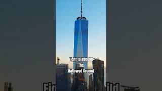 The $4.5 Billion Gamble That Decided Ground Zero’s Fate