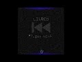 LilRed & Opto Music - Rewind (feat. Xay Hill) (Audio)