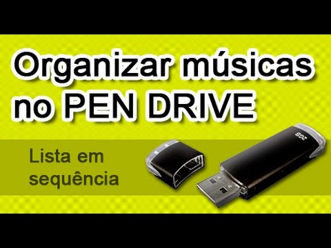 Como ordenar un pendrive con musica