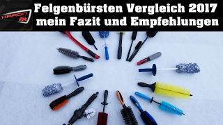 Auto Felgenbürsten Vergleich - mein Fazit und Empfehlungen