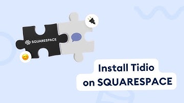 How to Add a Live Chat to Squarespace | Tidio