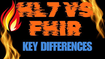 HL7 vs FHIR Explained: Key Differences in Healthcare Data Standards!