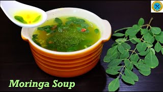 Moringa Soup | How to clean moringa leaves | முருங்கைக்கீரை சூப் | Murungai Keerai Soup | Veg Soup |