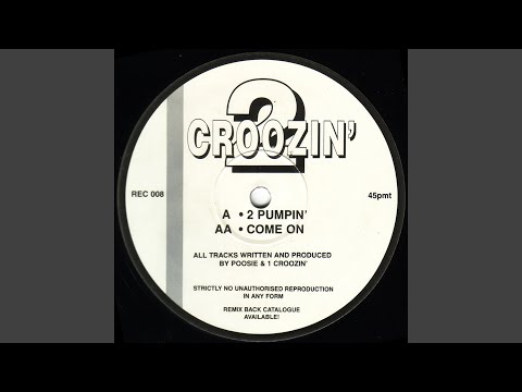 2 Croozin' — Come On
