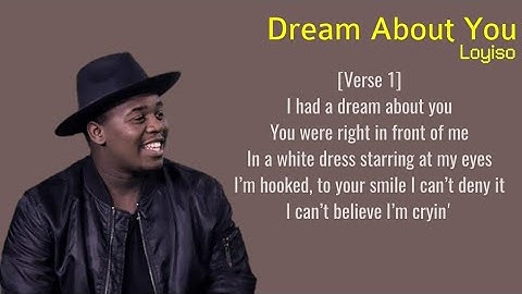 loyiso - dream about you (lyrics)