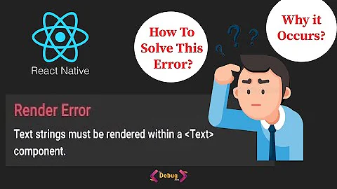 Text strings must be rendered within a Text component || React Native Text || Web Development