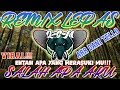 (VIRAL) DJ SALAH APA AKU - REMIX LAMPUNG VERSION BY ARR DANI TELLO