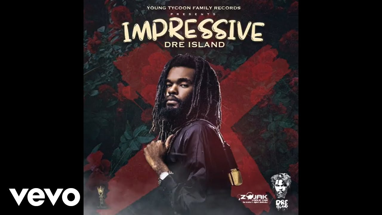 Dre Island - Impressive (Official Audio)