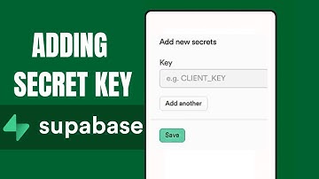 How to Set Up Secret Key in Supabase
