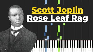 Scott Joplin - Rose Leaf Rag - 1907 - Piano Music Tutorial by TheGhostPianist