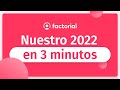 Factorial Wrap Up 2022 🚀 ¡Gracias por este increíble año!