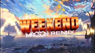 Cover Vs. Drink Dance - Weekend ( M4CSON REMIX )