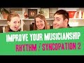 Rhythm  lesson 8  syncopation 2