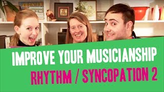 Rhythm / Lesson 8 / Syncopation (2) Wealth
