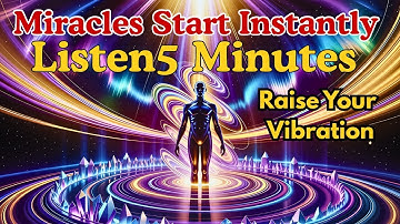 Miracles Start Instantly ✨ Just Listen 5 Minutes | Raise Your Vibration #truth #newmusic #1