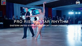 Rising Star Rhythm ~ Eastern United States Dancesport Championships 2024