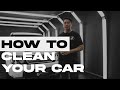 How to properly clean your car