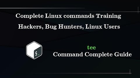 Linux Command : tee – Read From Stdin And Output To Stdout And Files