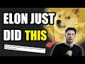 ELON DROPS A BOMBSHELL ON DOGECOIN