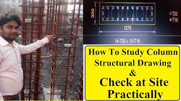 How to check RCC Column Reinforcement details as per Drawing at Site Practically