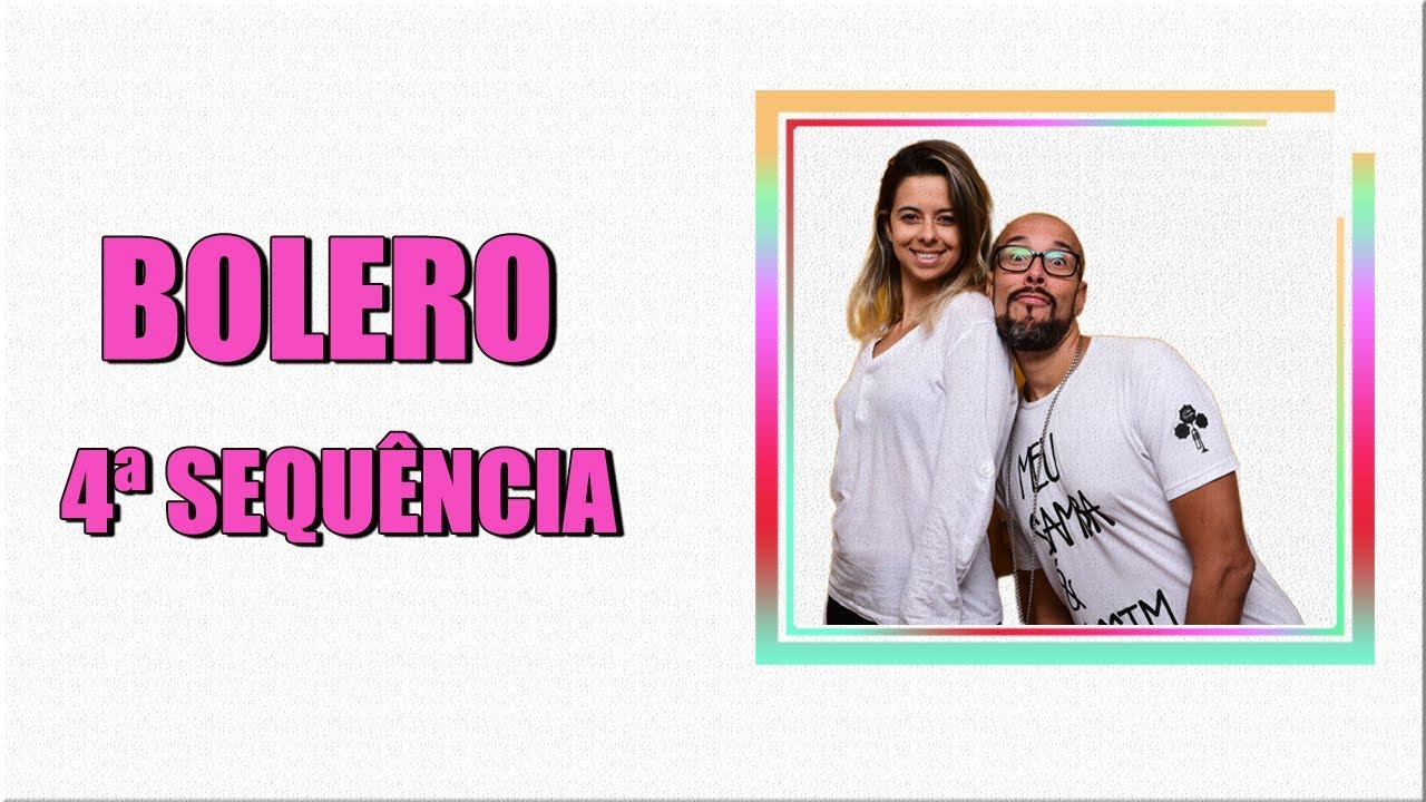 Canal Dança Comigo - Bolero - 4ª sequência