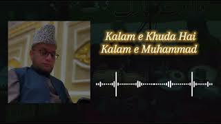 Kalam E Khuda Hai Kalam E Muhammad | Wajid Ali