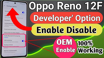 oppo reno 12f 5g developer option enable