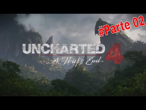 Uncharted 4  - A Thief`s End - Parte 02