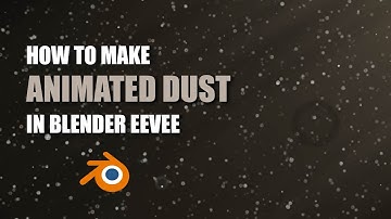 How to Make Realistic Animated Dust in Blender Eevee