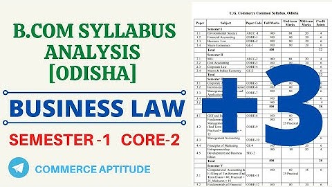 B.Com (+3)Business Law Syllabus Analysis- ||Odisha || Semester-1 || Core-2 ||