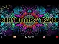 Bollywood psy trance 2023  bollywood psy trance mix  bollywood psy trance  psy trance mashup