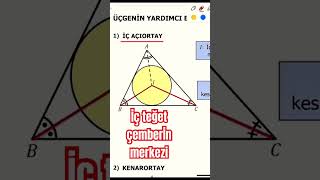 İç Teğet Çemberi̇n Merkezi Çıortay Ç Teğet Çember