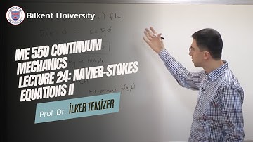 Continuum Mechanics - Lecture 24 (ME 550)