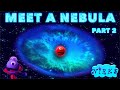 Meet a nebula part 2  the nirks  outer space  astronomy song for kids