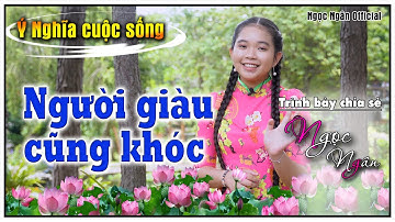 Người Giàu Cũng Khóc ✅Câu Chuyện Hay Ý Nghĩa ❤️ Ngọc Ngân Official