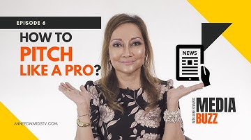 Media Buzz: How to PITCH like a pro?