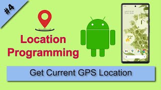 04 Get current GPS location Android Studio YouTube