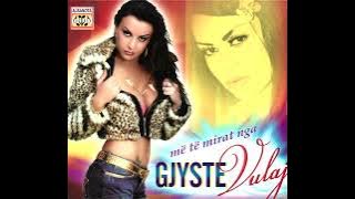 Gjyste Vulaj - Syt e tu si magnet