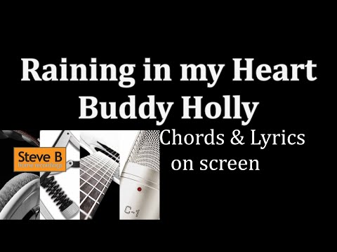 raining-in-my-heart---buddy-holly---guitar---chords-&-lyrics-cover--by-steve.b