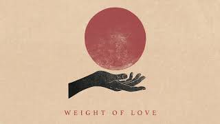 Video thumbnail of "Luke Sital-Singh - Weight of Love (Official Audio)"